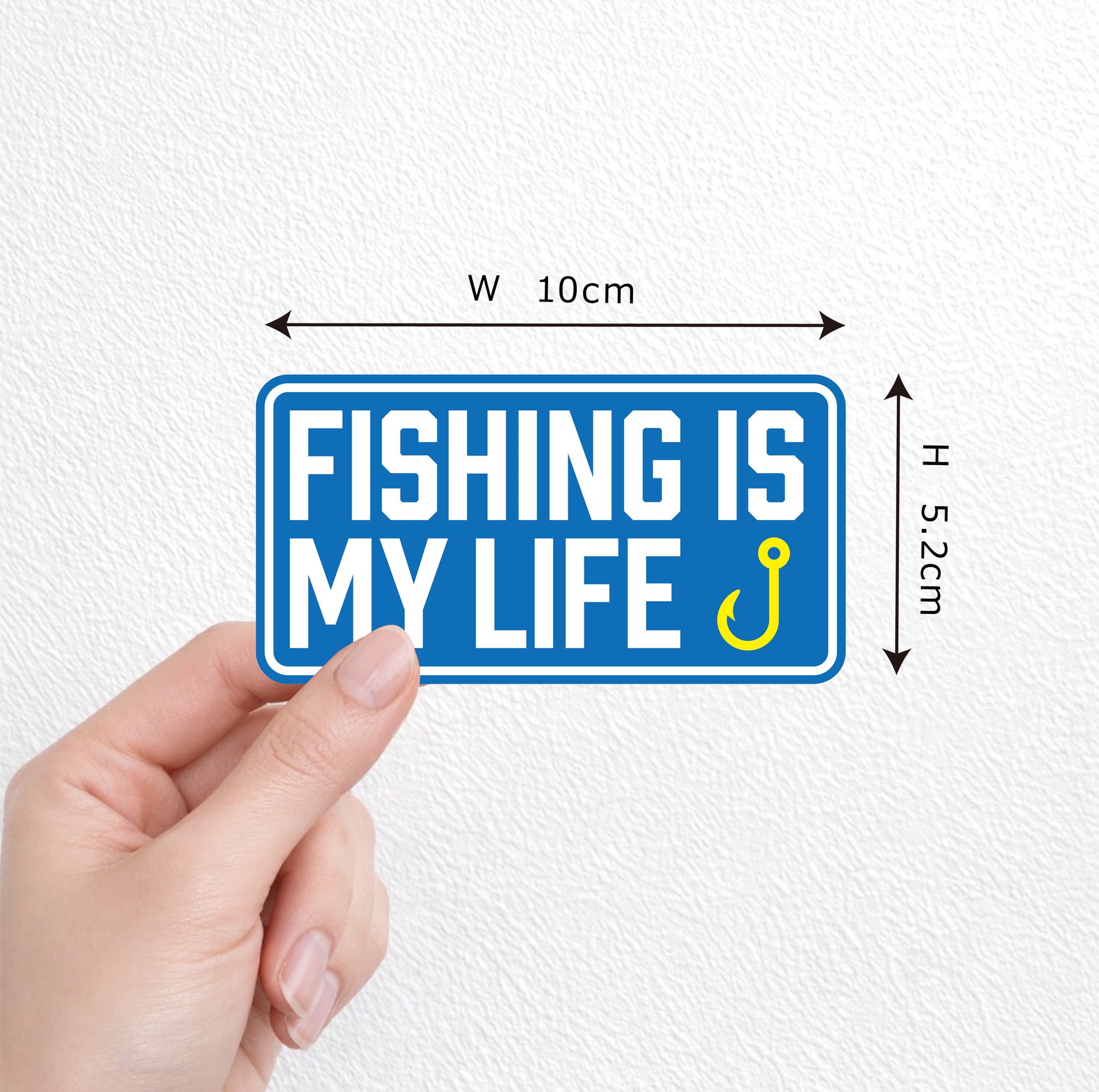 FISHING IS MY LIFEのサイズは横10cm、縦5.2cm