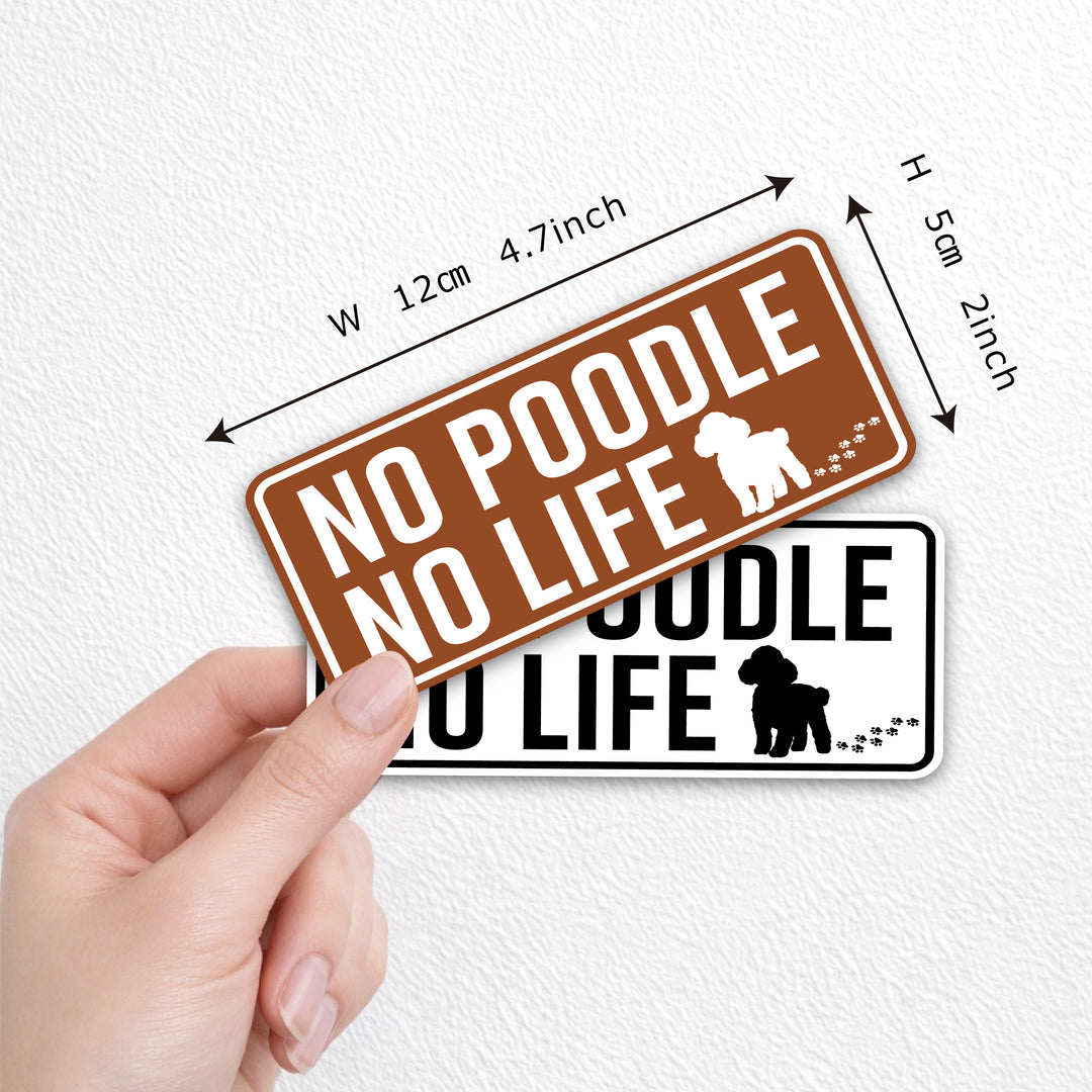 NO POODLE NO LIFE　(dogsticker0004poodle)