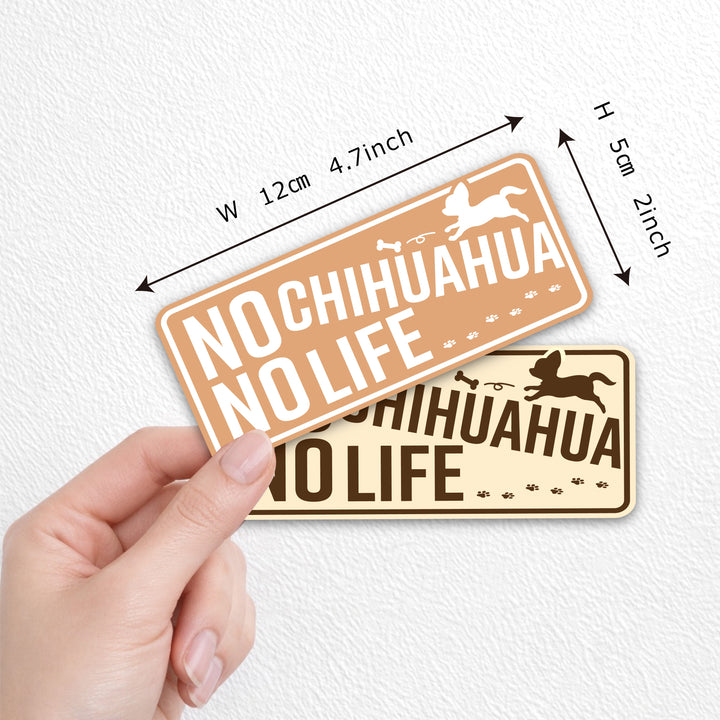 NO CHIHUAHUA NO LIFE　(dogsticker0006chihuahua)