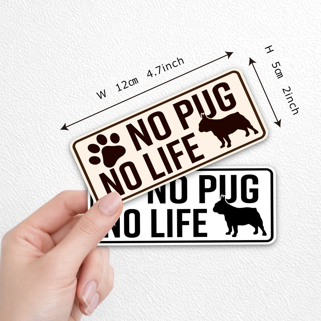 NO PUG NO LIFE　(dogsticker0010pug)