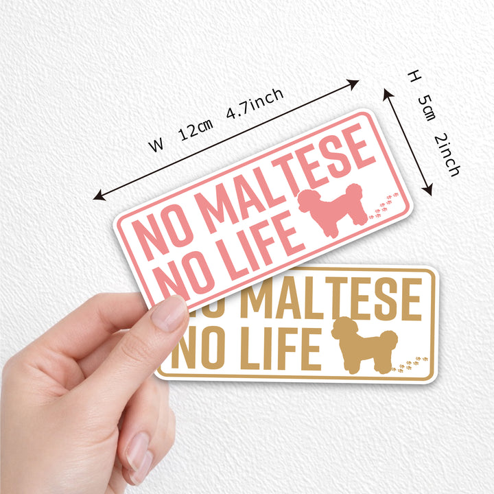 NO MALTESE NO LIFE　(dogsticker0013maltese)