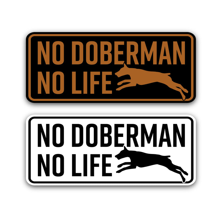 NO DOBERMAN NO LIFE　(dogsticker0014doberman)