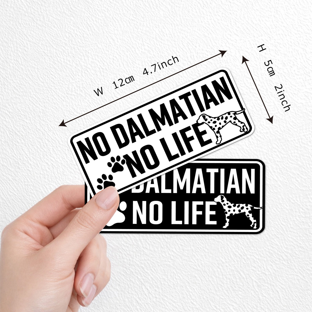 NO DALMATIAN NO LIFE　(dogsticker0018dalmatian)